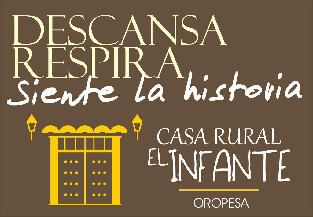 Casa Rural El Infante Oropesa Luaran gambar
